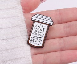 پیکسل فلزی It's okay if your serotonin is store bought.